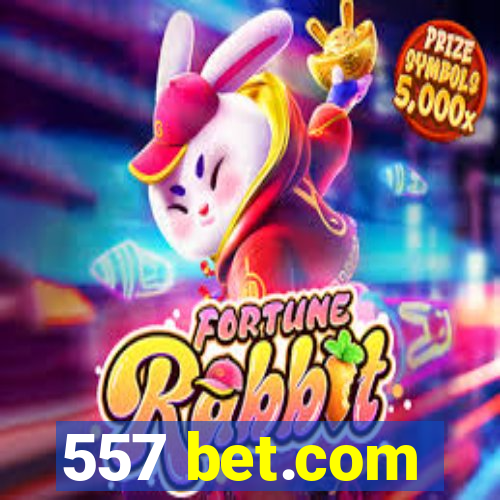 557 bet.com